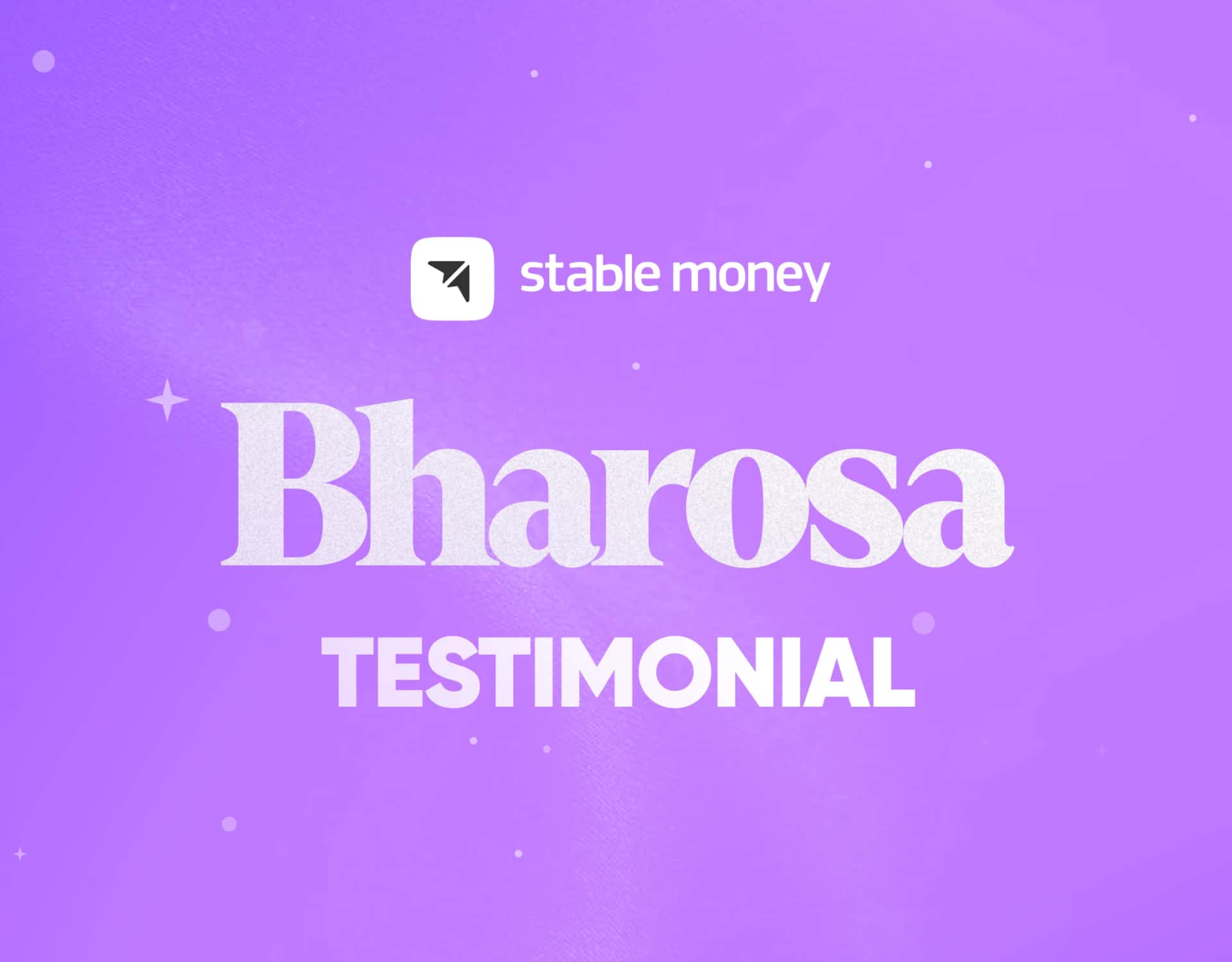 The word "Bharosa" set large in white serif type on a violet gradient, under the Stable Money logo and over the word "Testimonial".